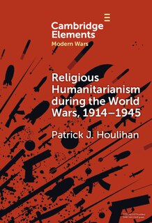 Couverture_Religious Humanitarianism during the World Wars, 1914–1945