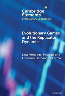 Front cover_Evolutionary Games and the Replicator Dynamics