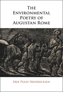 Front cover_The Environmental Poetry of Augustan Rome