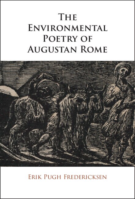 Front cover_The Environmental Poetry of Augustan Rome