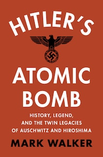 Couverture_Hitler's Atomic Bomb