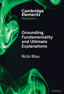 Front cover_Grounding, Fundamentality and Ultimate Explanations