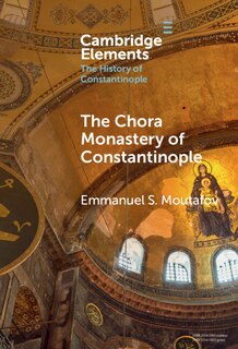 Front cover_The Chora Monastery of Constantinople