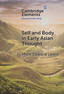 Couverture_Self and Body in Early East Asian Thought