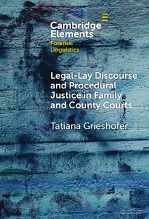 Front cover_Legal-Lay Discourse and Procedural Justice in Family and County Courts