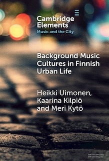 Couverture_Background Music Cultures in Finnish Urban Life