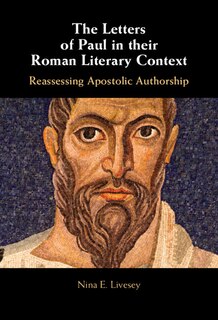Front cover_The Letters of Paul in their Roman Literary Context