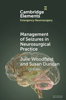 Front cover_Management of Seizures in Neurosurgical Practice