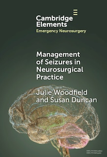 Front cover_Management of Seizures in Neurosurgical Practice