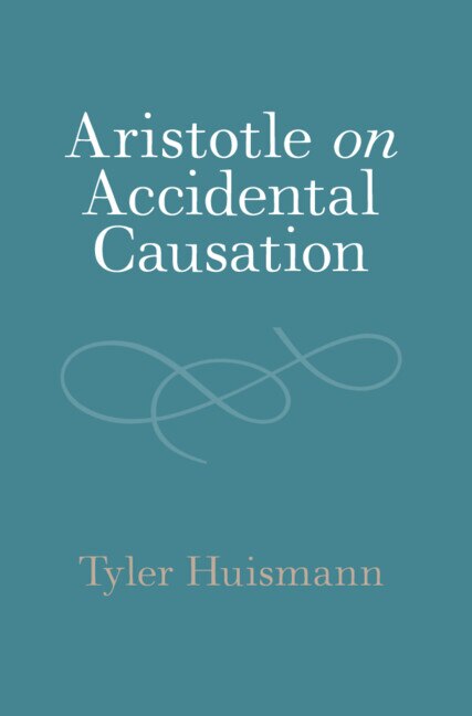Front cover_Aristotle on Accidental Causation