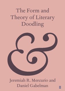 Front cover_The Form and Theory of Literary Doodling