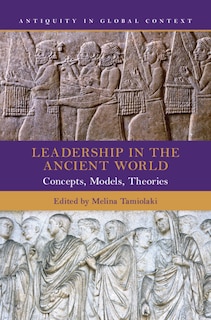 Front cover_Leadership in the Ancient World