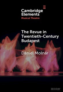 Front cover_The Revue in Twentieth-Century Budapest