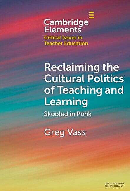 Front cover_Reclaiming the Cultural Politics of Teaching and Learning