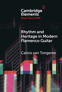 Front cover_Rhythm and Heritage in Modern Flamenco Guitar