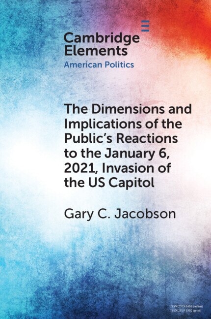 Couverture_The Dimensions and Implications of the Public's Reactions to the January 6, 2021, Invasion of the U.S. Capitol