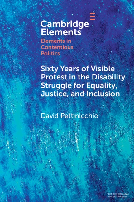 Front cover_Sixty Years of Visible Protest in the Disability Struggle for Equality, Justice, and Inclusion