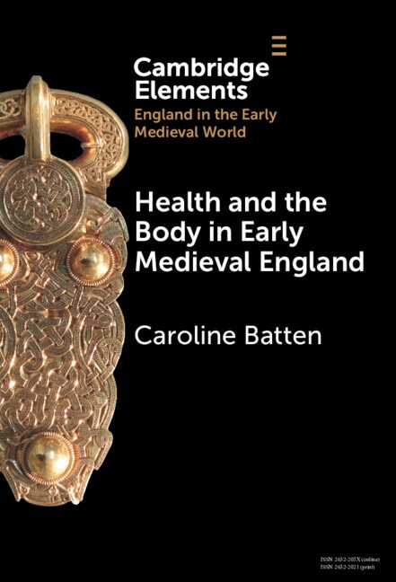 Front cover_Health and the Body in Early Medieval England
