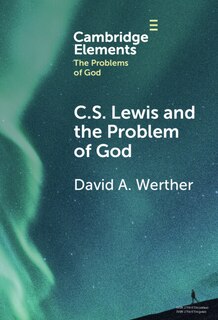 Couverture_C.S. Lewis and the Problem of God