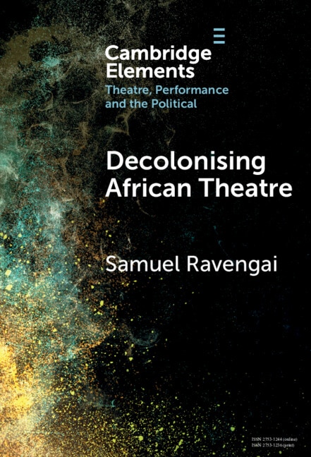 Front cover_Decolonising African Theatre
