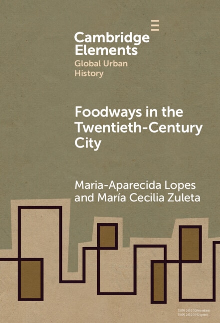 Couverture_Foodways in the Twentieth-Century City