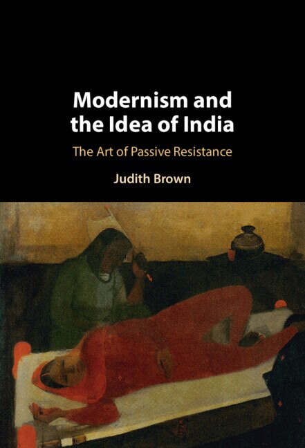 Front cover_Modernism and the Idea of India