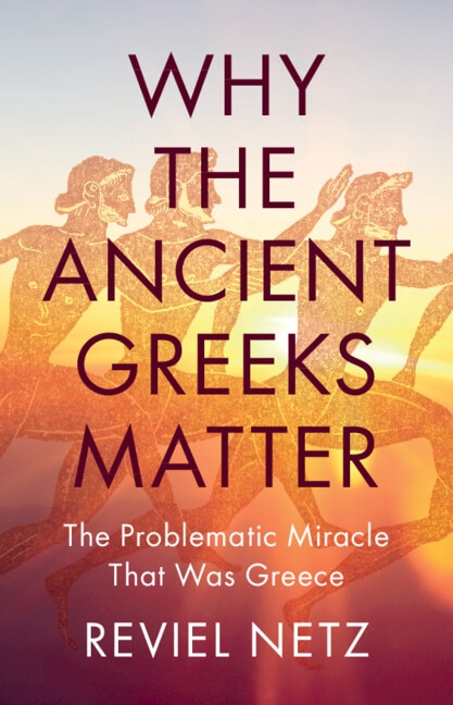 Front cover_Why the Ancient Greeks Matter