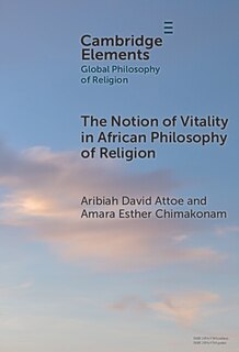 Front cover_The Notion of Vitality in African Philosophy of Religion