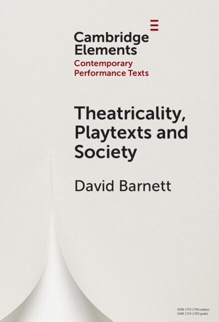 Couverture_Theatricality, Playtexts and Society