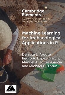 Couverture_Machine Learning for Archaeological Applications in R