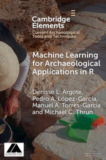 Front cover_Machine Learning for Archaeological Applications in R
