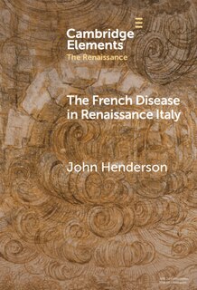 Couverture_The French Disease in Renaissance Italy