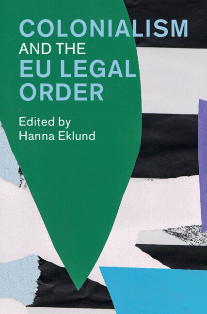 Front cover_Colonialism and the EU Legal Order