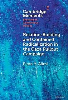 Front cover_Relation-Building and Contained Radicalization in the Gaza Pullout Campaign