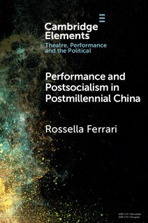 Couverture_Performance and Postsocialism in Postmillennial China