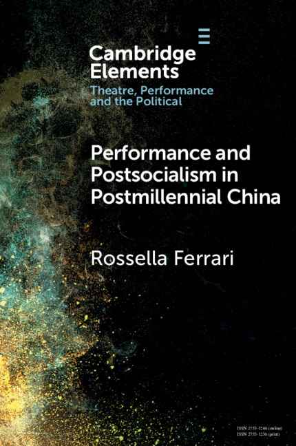 Couverture_Performance and Postsocialism in Postmillennial China