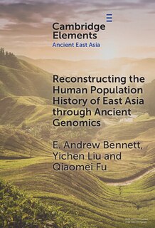 Front cover_Reconstructing the Human Population History of East Asia through Ancient Genomics