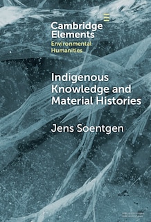 Couverture_Indigenous Knowledge and Material Histories