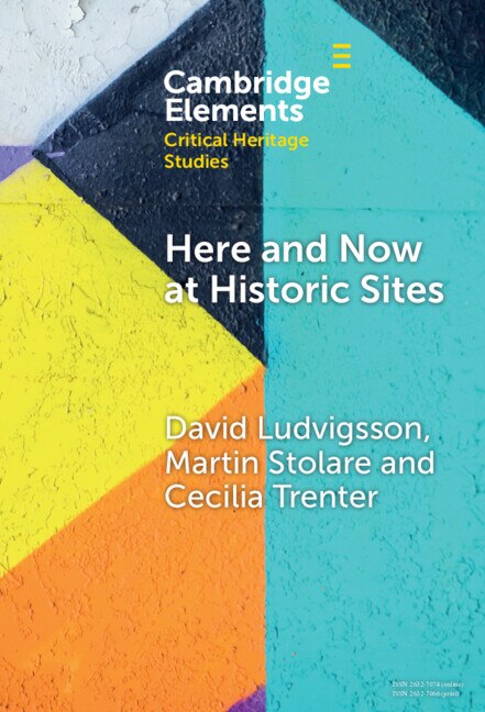 Front cover_Here and Now at Historic Sites