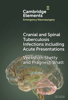 Couverture_Cranial and Spinal Tuberculosis Infections Including Acute Presentations