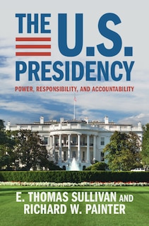 Front cover_The U.S. Presidency