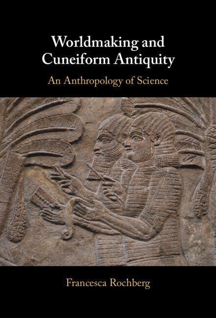 Couverture_Worldmaking and Cuneiform Antiquity