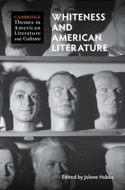 Front cover_Whiteness and American Literature