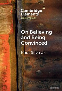 Couverture_On Believing and Being Convinced