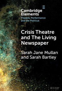 Couverture_Crisis Theatre and The Living Newspaper