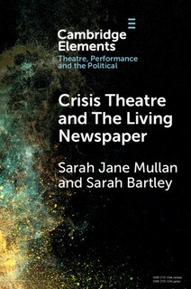 Couverture_Crisis Theatre and The Living Newspaper
