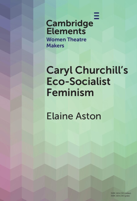 Front cover_Caryl Churchill's Eco-Socialist Feminism