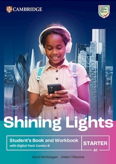 Front cover_Shining Lights Starter Student's Book and Workbook with Digital Pack Combo B