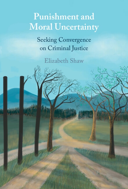Front cover_Punishment and Moral Uncertainty