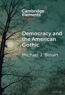 Couverture_Democracy and the American Gothic